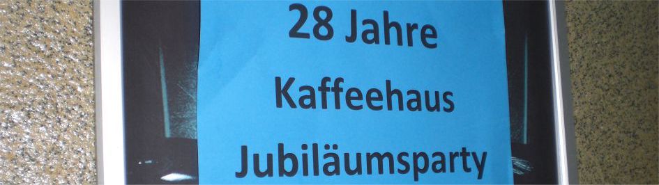 28 Jahre Kaffeehaus