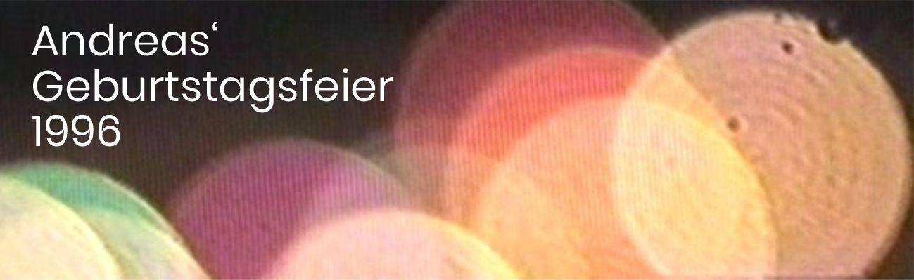 Andreas' Geburtstagsfeier 1996