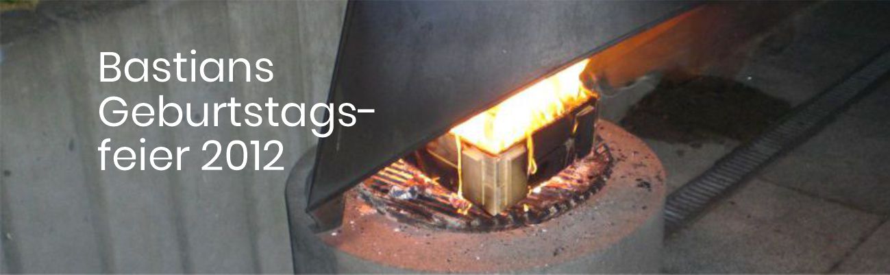 Bastians Geburtstagsfeier 2012