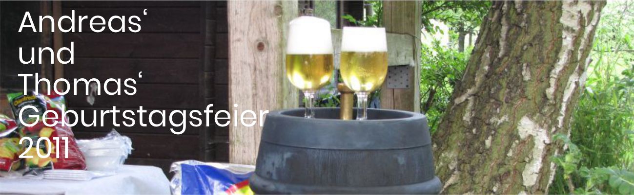 Thomas' Geburtstagsfeier 2011
